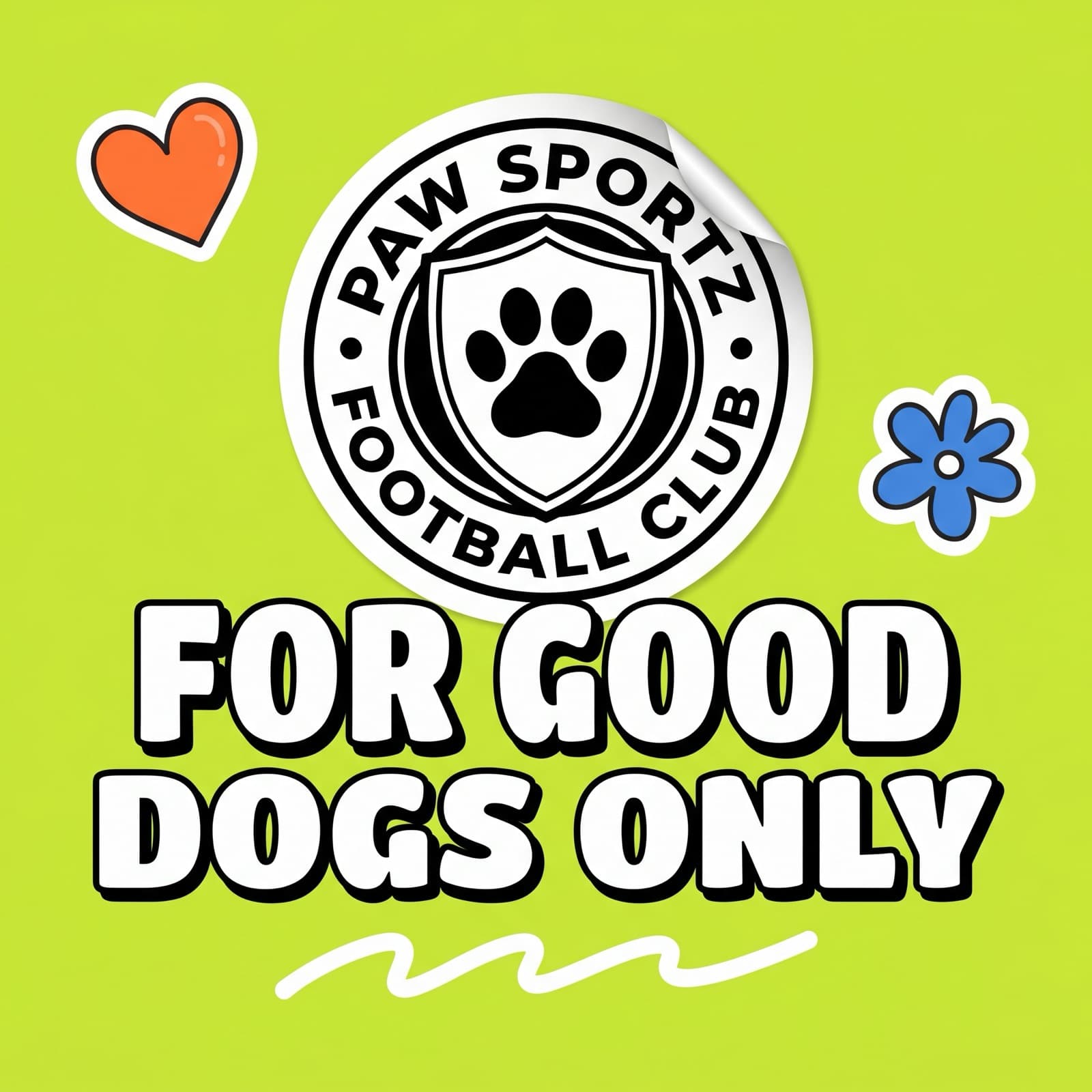 Paw Sportz Football Club crest: For Good Dogs Only